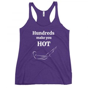 Hundreds make you HOT - Women's Racerback Tank